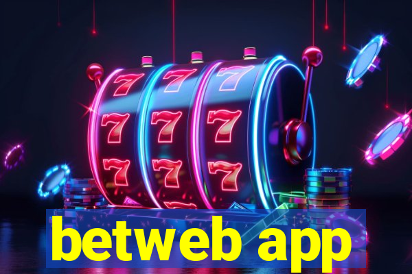 betweb app